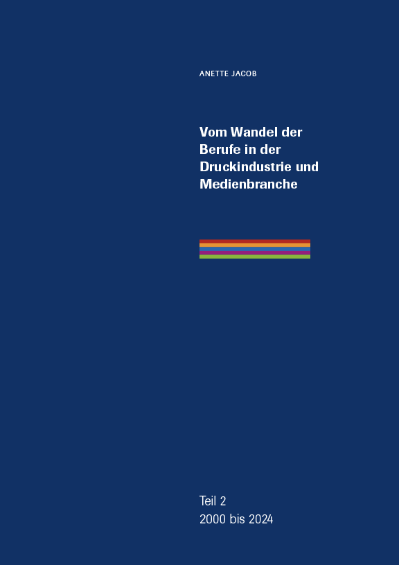 Vom Wandel der Berufe in der Druckindustrie